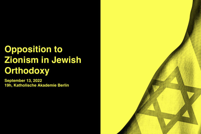 Diasporic Knowledge – Opposition to Zionism in Jewish Orthodoxie