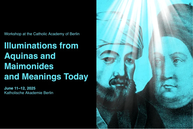 Illuminations from Aquinas and Maimonides and Meanings Today 